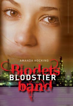 Blodets bånd 3 – Blodstier, Amanda Hocking