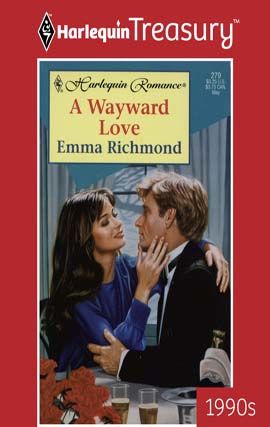 A Wayward Love, Emma Richmond