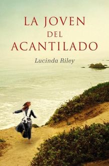 La Joven Del Acantilado, Lucinda Riley