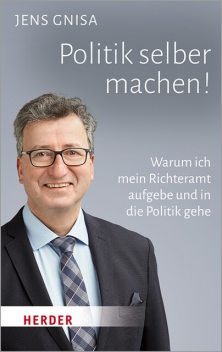 Politik selber machen, Jens Gnisa