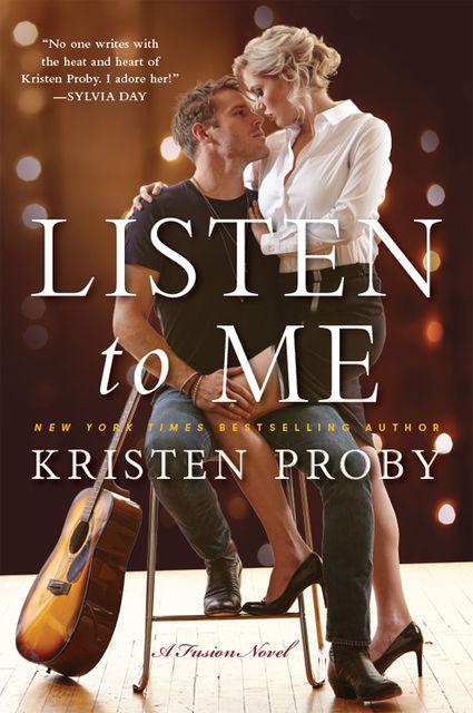 Listen To Me, Kristen Proby