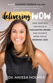 Delivering WOW, Anissa Holmes