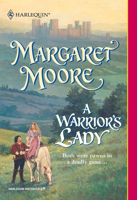 A Warrior's Lady, Margaret Moore