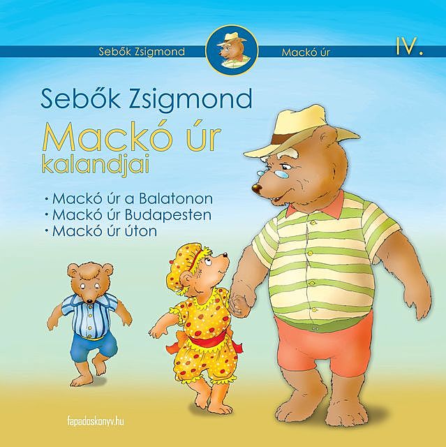 Mackó úr kalandjai IV. kötet, Sebők Zsigmond