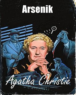 Arsenik, Agatha Christie
