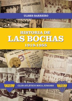 Historia de las bochas 1919–1955, Ulises Pastor Barreiro