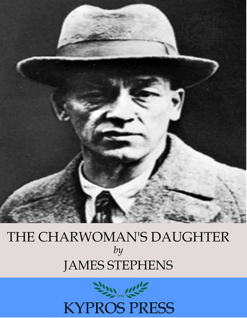 The Charwoman’s Daughter, James Stephens
