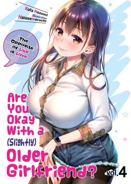 Are You Okay With a Slightly Older Girlfriend? Volume 4, Kota Nozomi