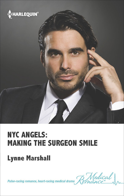 NYC Angels: Making the Surgeon Smile, Lynne Marshall