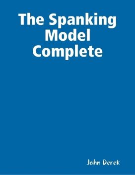The Spanking Model Complete, John Derek