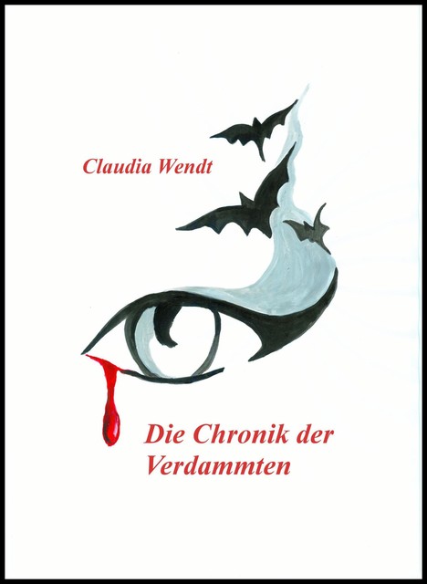 Die Chronik der Verdammten, Claudia Wendt