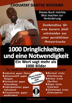 1000 Dringlichkeiten und eine Notwendigkeit, Chouatat Dantse Rostand