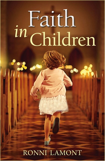 Faith in Children, Ronni Lamont