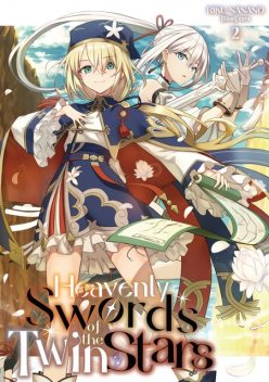 Heavenly Swords of the Twin Stars: Volume 2, Riku Nanano