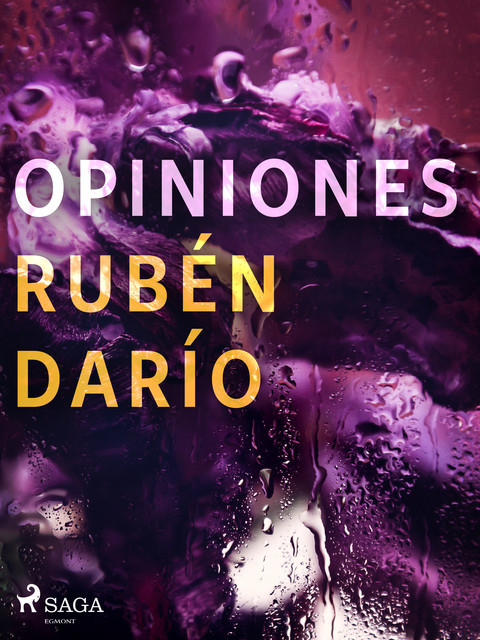 Opiniones, Ruben Dario