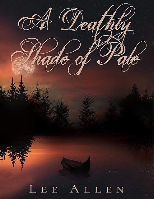A Deathly Shade of Pale, Lee Allen
