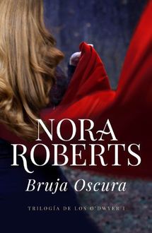 Bruja Oscura, Nora Roberts