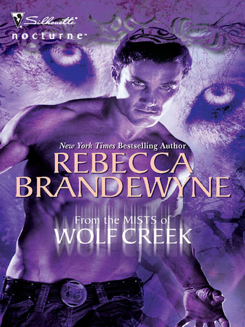 From The Mists Of Wolf Creek, Rebecca Brandewyne