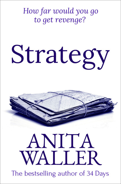 Strategy, Anita Waller
