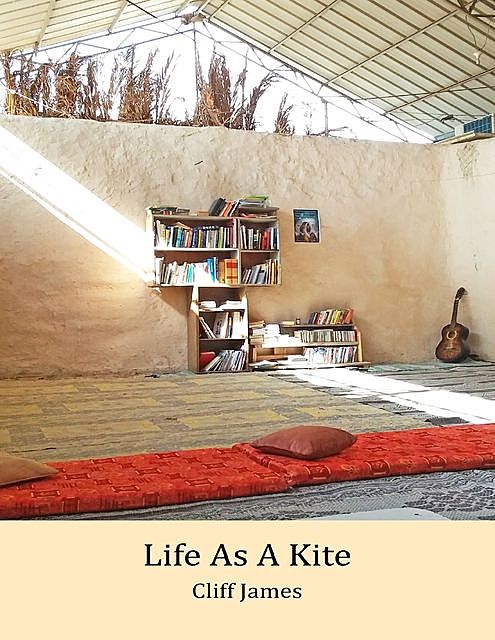 Life As a Kite, Cliff James