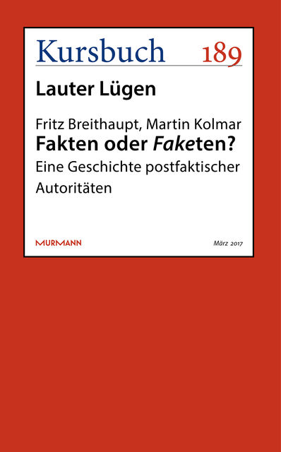 Fakten oder Faketen, Fritz Breithaupt, Martin Kolmar