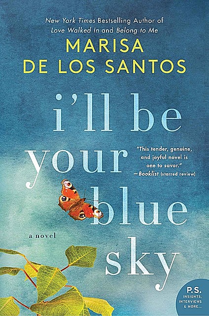 I'll Be Your Blue Sky, Marisa de los Santos