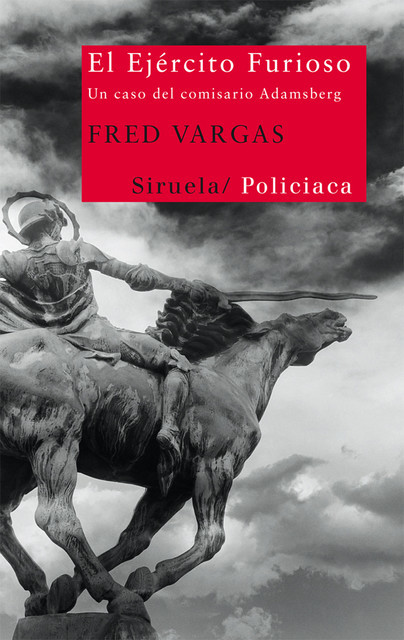 El Ejército Furioso, Fred Vargas