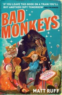 Bad Monkeys, Matt Ruff