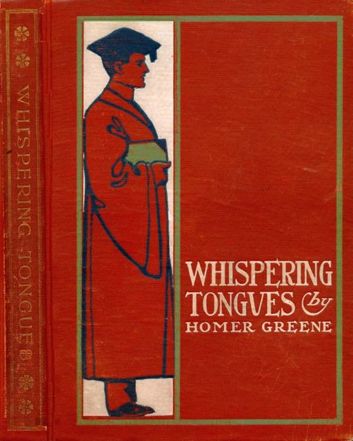 Whispering Tongues, Homer Greene
