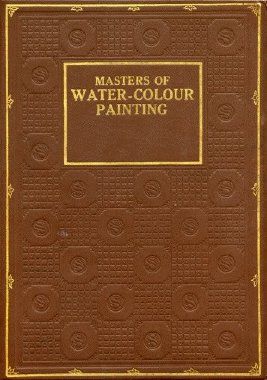 Masters of Water-Colour Painting, H.M. Cundall