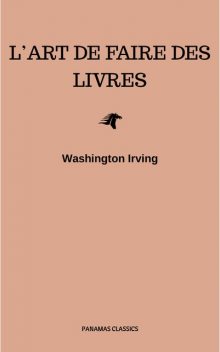 L'Art de faire des livres, Washington Irving, Golden Deer Classics