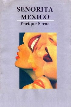 Señorita México, Enrique Serna