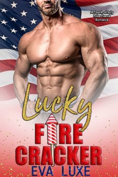 Lucky Firecracker, Eva Luxe