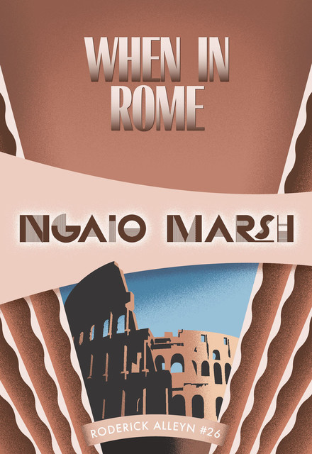 When in Rome, Ngaio Marsh
