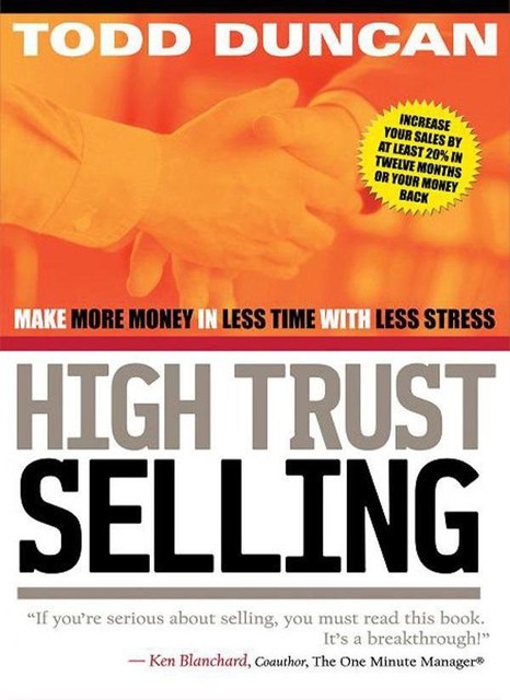 High Trust Selling, Todd Duncan