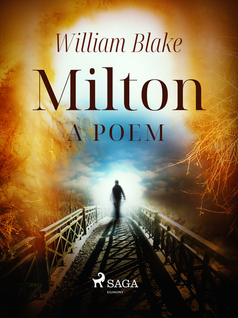 Milton: A Poem, William Blake