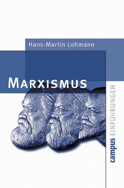 Marxismus, Hans-Martin Lohmann