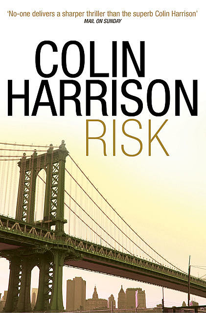 Risk, Colin Harrison