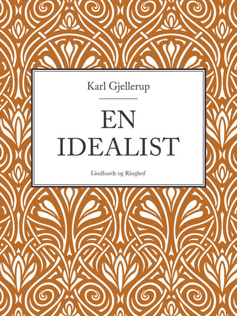 En idealist, Karl Gjellerup