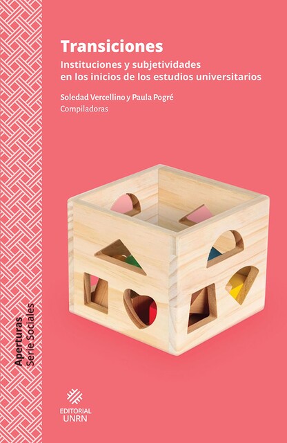 Transiciones, Soledad Vercellino, Mónica Delgado, Bibiana Misischia, Carlos Pérez Rasetti, Edith Lovos, Jimena Birgin, Laura Marcela Méndez, Martín Goin, María Sol Iparraguirre, Paula Pogré, Ricardo Cuenca, Rocío Belén Andrade, Valeria Zambianchi, Valérie Melín