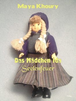 Das Mädchen Ida, Maya Khoury