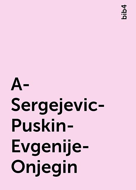 A-Sergejevic-Puskin-Evgenije-Onjegin, bib4