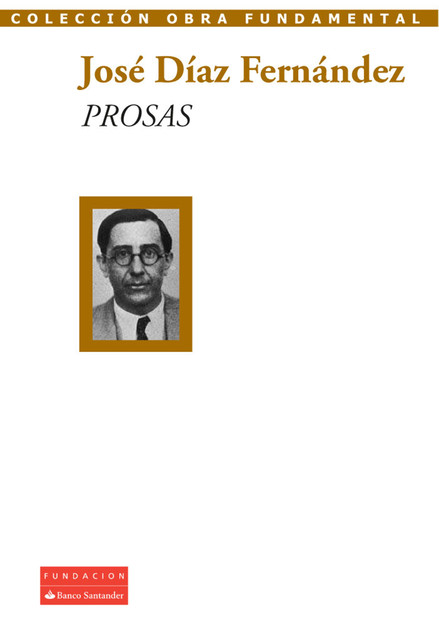 Prosas, José Díaz Fernández