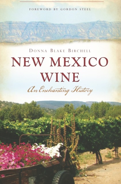 New Mexico Wine, Donna Blake Birchell