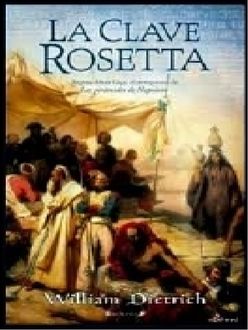 La Clave Rosetta, William Dietrich