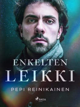 Enkelten leikki, Pepi Reinikainen