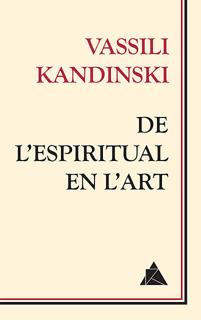 De l'espiritual en l'art, Vassili Kandinski