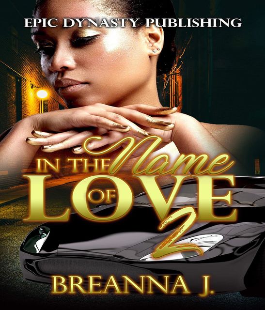 In the Name of Love 2, Breanna J