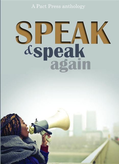 Speak and Speak Again, Daniel A Olivas, Jaynie Royal, Laurie Ann Doyle