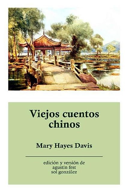 Viejos cuentos chinos, Mary Hayes Davis